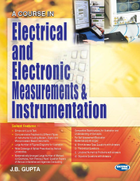 A Course in Electrical and Electronic Measurements & Instrumentation