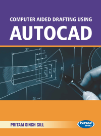 Computer Aided Drafting Using AUTOCAD