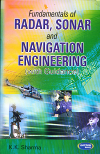 Fundamentals of Radar, Sonar & Navigation Engineering