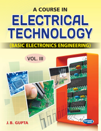 A Course in Electrical Technology-III