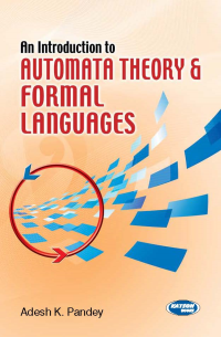 An Introduction to Automata Theory & Formal Languages