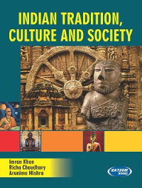 Indian Tradition, Culture and Society