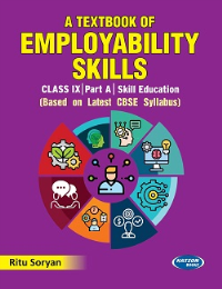 A Textbook of Employability Skills Class IX Part A