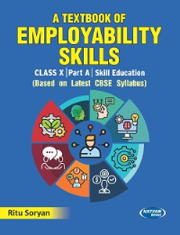 A Textbook of Employability Skills Class X Part A