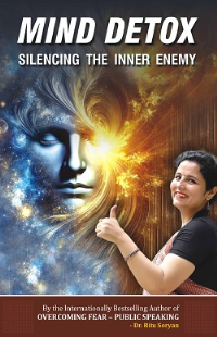 Mind Detox: Silencing The Inner Enemy
