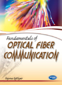 Fundamentals of Optical Fiber Communication
