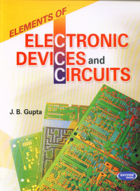 Elements of Electronic Devices and Circuits