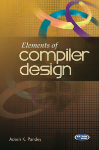 Elements of Compiler Design