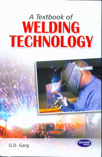 A Textbook of Welding Technology