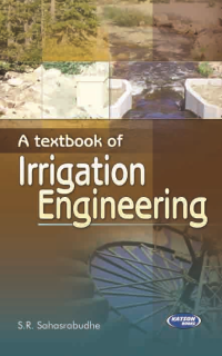 A Textbook of Irrigation Engineering