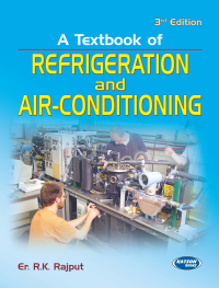 A Textbook of Refrigeration & Air Conditioning