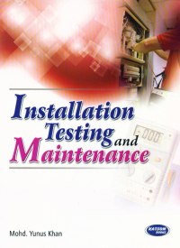 Installation Testing and Maintenance