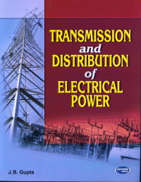 Transmission & Distribution of Electrical Power