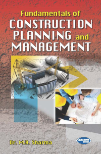 Fundamentals of Construction Planning & Management