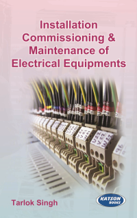 Installation Commissioning & Maintenance of Electrical Equipments