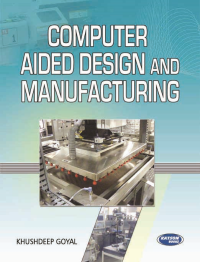 Computer Aided Design and Manufacturing