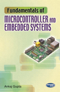 Fundamentals of Microprocessors and Embedded Systems