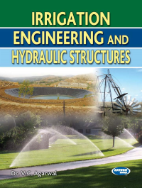 Irrigation Engineering and Hydraulic Structures