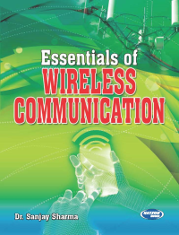 Essentials of Wireless Communication