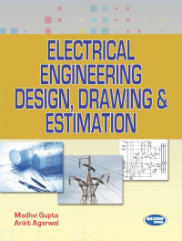 Electrical Engineering Design, Drawing & Estimation
