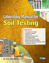 Laboratory Manual for Soil Testing