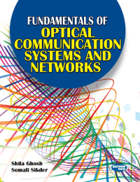 Fundamentals of Optical Communication & Networks