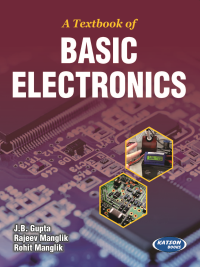 A Textbook of Basic Electronics