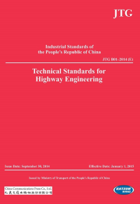 Technical Standards for Highway Engineering (JTG B01–2014 (E))