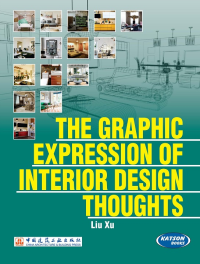 The Graphical Expression of Interior Design Thoughts