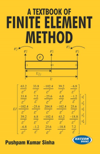 A Textbook of Finite Element Method