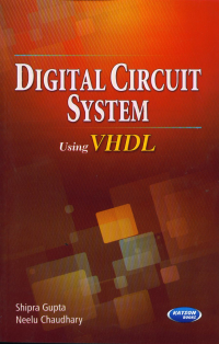 Digital Circuit Systems Using VHDL