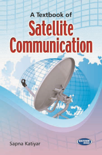 A Textbook of Satellite Communication