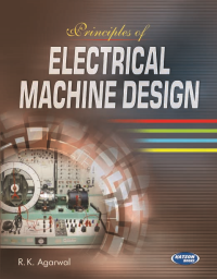 Principles of Electrical Machine Design