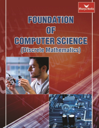 Foundation of Computer Science (Discrete Mathematics) (Bhavya Books)